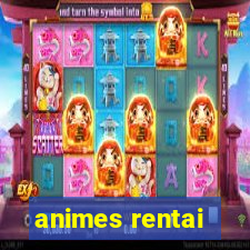 animes rentai